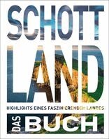 Iris Ottinger, Melanie Goldmann - KUNTH Schottland. Das Buch, Inbunden