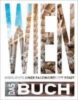 Walter M. Weiss, Heide-Ilka Weber - KUNTH Wien. Das Buch, Inbunden