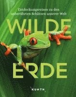 KUNTH Bildband Wilde Erde 1