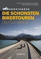 Sneana imicic, Stephan Fennel - KUNTH Abgefahren - Die schönsten Bikertouren Deutschlands, Häftad
