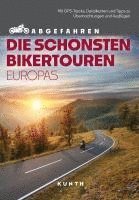 bokomslag KUNTH Abgefahren - Die schönsten Bikertouren in Europa