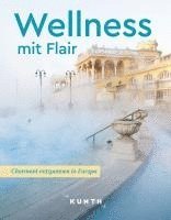 bokomslag KUNTH Wellness mit Flair