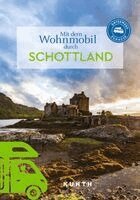 Christa Pöppelmann - KUNTH Mit dem Wohnmobil durch Schottland, Häftad
