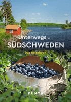 Kunth Verlag - KUNTH Unterwegs in Südschweden, Häftad
