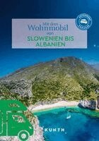 Susanne Lipps - KUNTH Mit dem Wohnmobil von Slowenien bis Albanien, Häftad