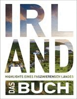 Cornelia Hammelmann, Anke Benstem, Robert Fischer, Stefan Jordan, Gerhard von Kapff, Iris Schaper - KUNTH Irland. Das Buch, Inbunden