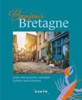 Christa Pöppelmann - KUNTH Bonjour Bretagne, Inbunden