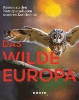 KUNTH Bildband Das wilde Europa