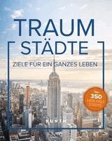Kunth Verlag - KUNTH Bildband Traumstädte, Häftad