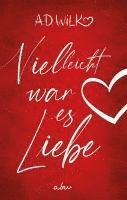 bokomslag Vielleicht war es Liebe