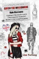 bokomslag Catch the Millionaire - Kyle MacLeary