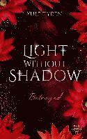 bokomslag Light Without Shadow - Betrayed (New Adult)