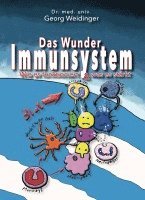 Das Wunder Immunsystem