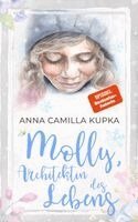 Anna Kupka, Butterfly Publishing - Anna Camilla Kupka - Molly, Architektin des Lebens, Häftad