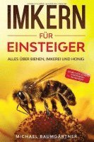 Michael Baumgärtner - Imkern für Einsteiger, Häftad. Tillgänglighet: Lägg i varukorg