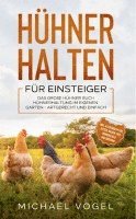 Michael Vogel - Hühner halten für Einsteiger, Häftad