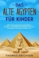 Thomas Erichsen - Das alte Ägypten für Kinder, Häftad