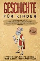 Markus Kaiser, Thomas Erichsen, Helge Olsson, Ares Papadopoulos - Geschichte für Kinder: Das große 4 in 1 Buch, Häftad