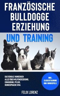 bokomslag Franzoesische Bulldogge Erziehung und Training