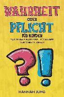 Hannah Jung - Wahrheit oder Pflicht für Kinder, Häftad