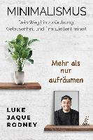 bokomslag Minimalismus - Dein Weg hin zu Ordnung, Gelassenheit und finanzieller Freiheit