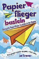 Jan Sommer - Papierfliegerbasteln, Häftad
