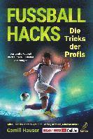 bokomslag Fußball Hacks - Die Tricks der Profis