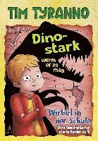 bokomslag Tim Tyranno - Dino-stark, wenn er es mag