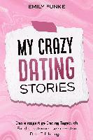 bokomslag My crazy Dating Stories
