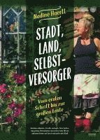 bokomslag Stadt, Land, Selbstversorger