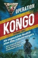 bokomslag Operation Kongo - Mein Einsatz als Soldat bei der französischen Fremdenlegion im Kongo