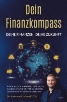 bokomslag Dein Finanzkompass - Deine Finanzen, Deine Zukunft