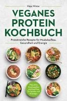 bokomslag Veganes Protein Kochbuch