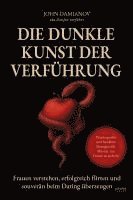 bokomslag Die dunkle Kunst der Verführung