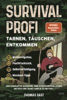Thomas Gast - Survival Profi - Tarnen, Täuschen, Entkommen, Häftad