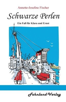 bokomslag Schwarze Perlen. Ein Fall für Klara und Ernst