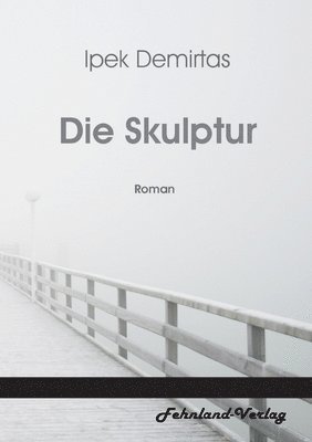 Die Skulptur 1