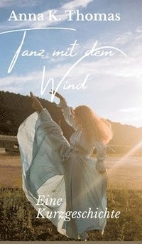 bokomslag Tanz mit dem Wind