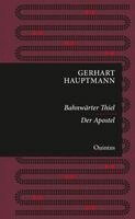 Gerhart Hauptmann - Bahnwärter Thiel / Der Apostel, Inbunden
