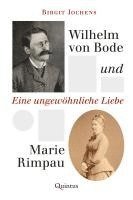 bokomslag Wilhelm von Bode und Marie Rimpau