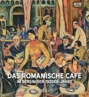 bokomslag Das Romanische Café