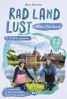 bokomslag Münsterland RadLandLust, 32 Lieblingstouren, E-Bike-geeignet mit Knotenpunkten und Wohnmobilstellplätze