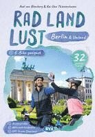 bokomslag Berlin und Umland RadLandLust, 32 Lieblingstouren, E-Bike-geeignet, mit Knotenpunkten und Wohnmobilstellplätzen, GPS-Tracks-Download