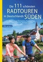 bokomslag Die 111 schönsten Radtouren in Deutschlands Süden, E-Bike geeignet, kostenloser GPX-Tracks-Download aller 111 Radtouren