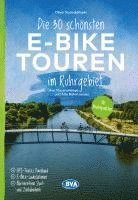 bokomslag Die 30 schönsten E-Bike Touren im Ruhrgebiet - Über Flussradwege und Alte Bahntrassen