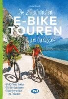 bokomslag Die 25 schönsten E-Bike Touren am Gardasee