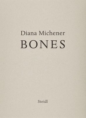 bokomslag Diana Michener: Bones