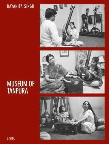 Ahona Palchoudhuri, Dayanita Singh - Dayanita Singh: Museum of Tanpura, Inbunden