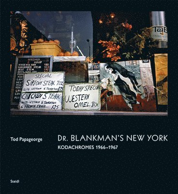 Tod Papageorge: Dr. Blankmans New York 1