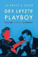 Andreas Zielcke - Der letzte Playboy, Häftad